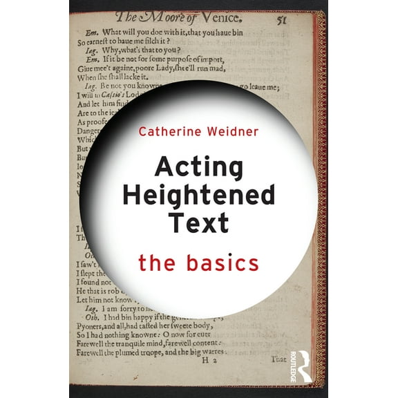 Basics Acting Heightened Text: The Basics, (Paperback)