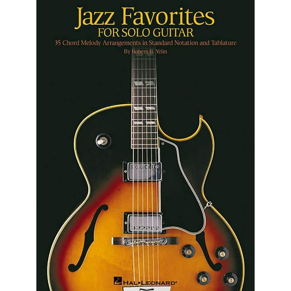 Jazz Favorites for Solo Guitar: Chord Melody Arrangements in Standard Notation and Tab, (Paperback)
