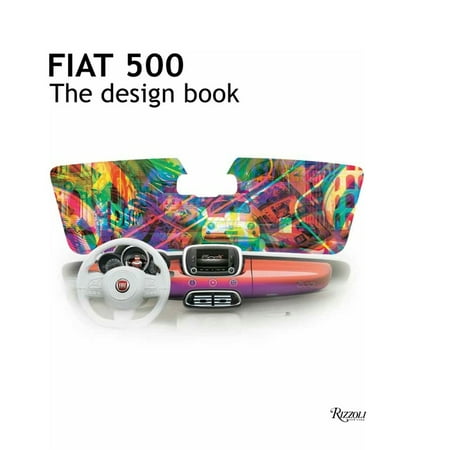Fiat 500 : The Design Book