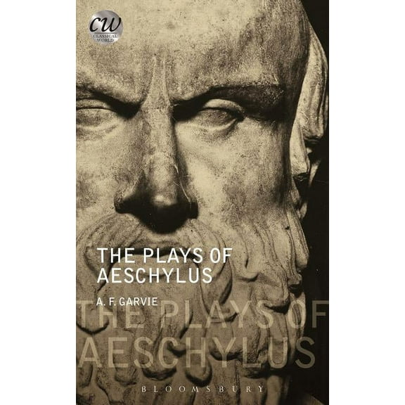 Classical World The Plays of Aeschylus, (Paperback)
