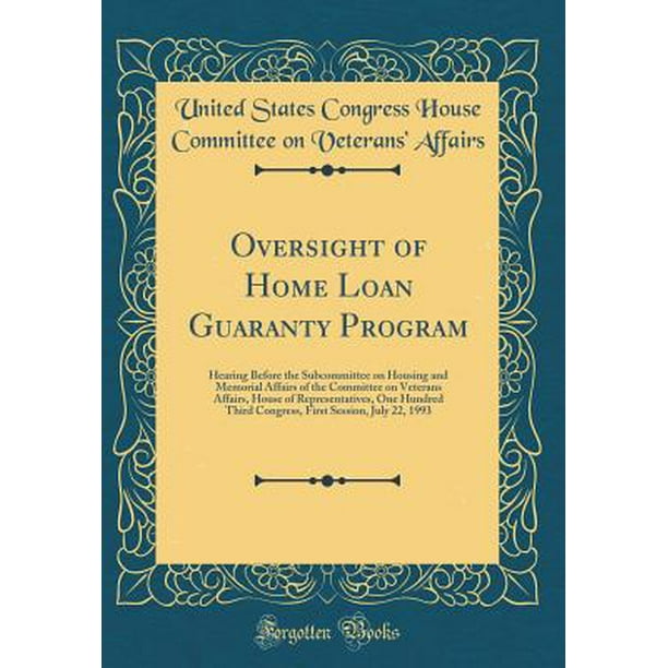 Oversight of Home Loan Guaranty Program Hearing Before the