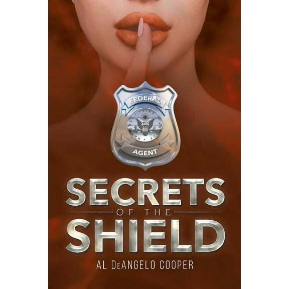 Secrets of the Shield, (Paperback)