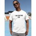 thumbnail image 2 of I Am Fighting For DACA Movement Men White Immigrant T-Shirt, Male Medium, 2 of 4