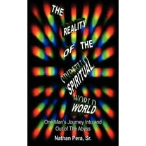 The Reality of the Spiritual World (Paperback)