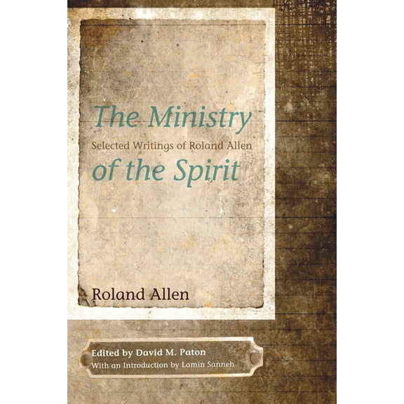 The Ministry of the Spirit (Paperback)