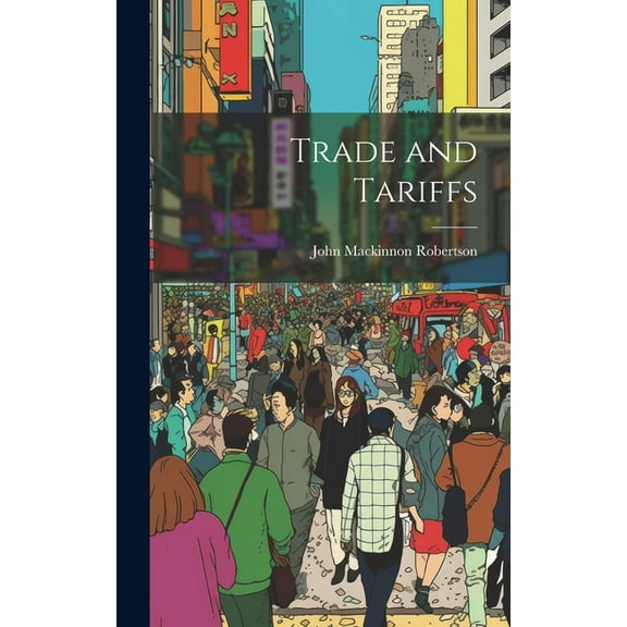 Trade and Tariffs (Hardcover)