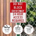 thumbnail image 4 of Do Not Block Driveway 24 Hour Access Required Red Sign,, 4 of 8