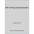 thumbnail image 1 of Pre-Owned BOP (Vintage Contemporaries) (Paperback) 0394755227 9780394755229, 1 of 1