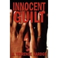 thumbnail image 3 of Innocent Guilt [Paperback] Hardge, A. Terrence, 3 of 3