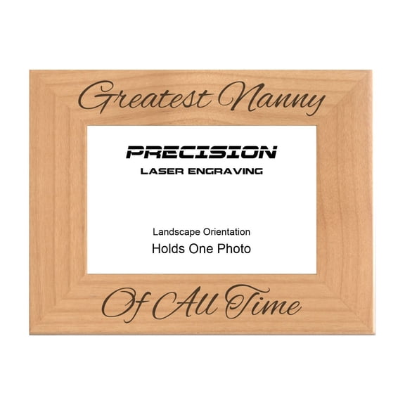 PrecisionNC Engraving Gift for Grandma Greatest Nanny of All Time Engraved Natural Wood Picture Frame 4x6 Landscape