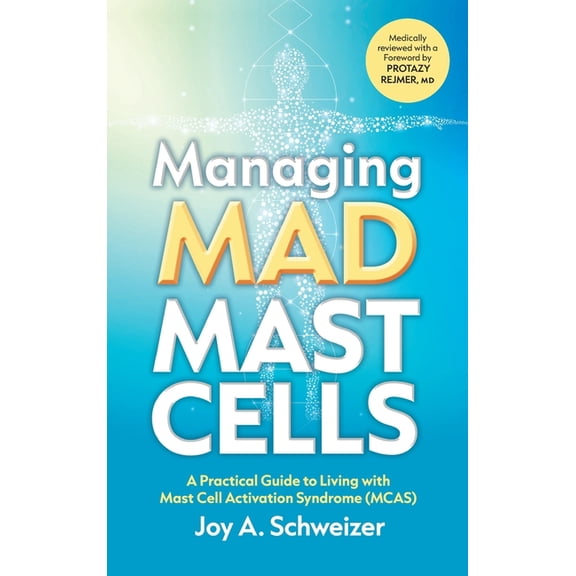Managing Mad Mast Cells, (Hardcover)