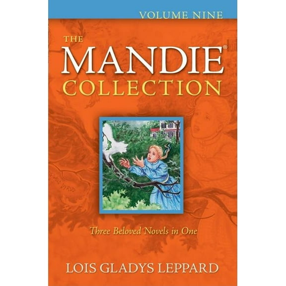 Mandie Collection The Mandie Collection, Volume 9, Book 09, (Paperback)