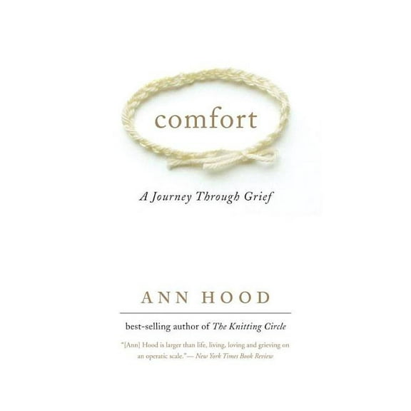 Comfort: A Journey Through Grief, (Paperback)