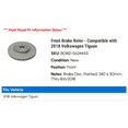 thumbnail image 2 of Front Brake Rotor - Compatible with 2018 Volkswagen Tiguan, 2 of 2