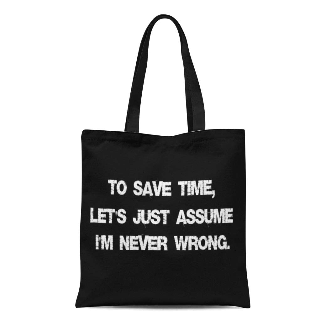 KDAGR Canvas Tote Bag Humor Funny Black White Cute Cool Words Always