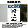 thumbnail image 3 of (2 Pack) Please Keep This Area Clean OSHA Notice Sign 7 Inch X 10 Inch Vinyl Label Decal Sticker Weather Resistant, UV Protected for Workplace, Business, and Construction Site, Made in, 3 of 7