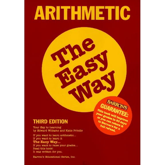 Pre-Owned Arithmetic the Easy Way (Barron's Easy Series) (Paperback) 0812094107 9780812094107