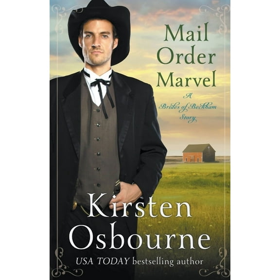 Brides of Beckham Mail Order Marvel, Book 27, (Paperback)