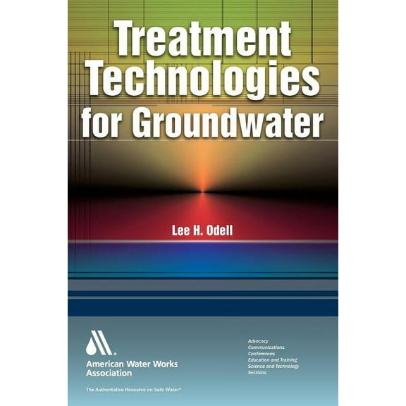 Treatment Technologies for Groundwater, (Paperback)