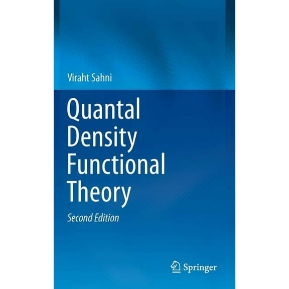 Quantal Density Functional Theory, (Hardcover)