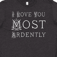 thumbnail image 4 of Inktastic I Love You Most Ardently Austen Youth T-Shirt, 4 of 5