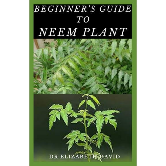 Beginners Guide To Neem Plant, Book, (Paperback)