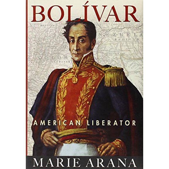 Pre-Owned Bolivar: American Liberator (Hardcover) 1439110190 9781439110195