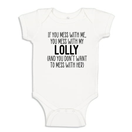 

Don t Mess With My Lolly Baby Bodysuit One Piece 18 mo White