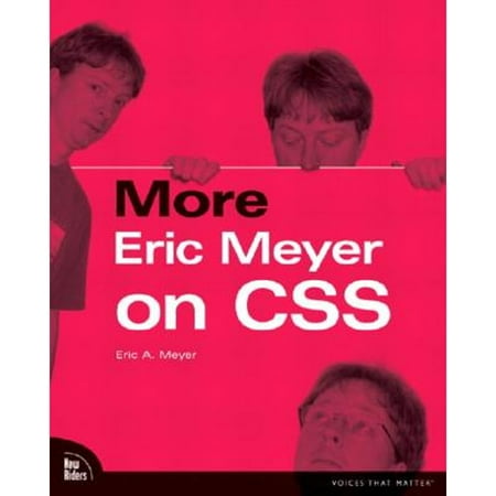 More Eric Meyer on CSS