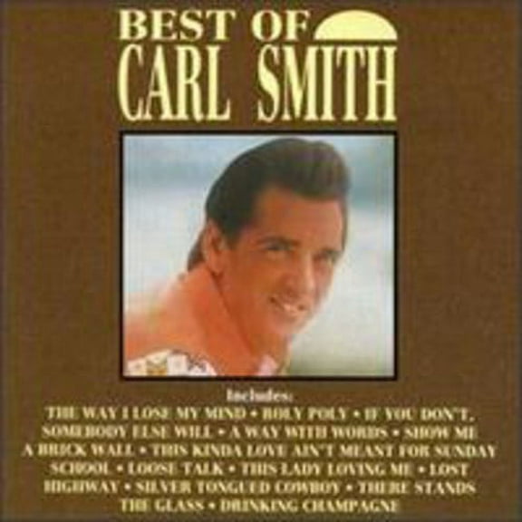 Carl Smith - Best of - Music & Performance - CD