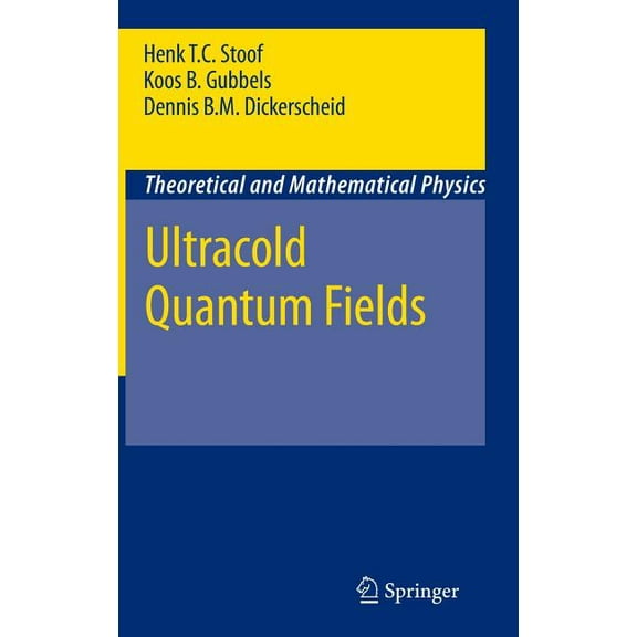 Theoretical and Mathematical Physics Ultracold Quantum Fields, (Hardcover)