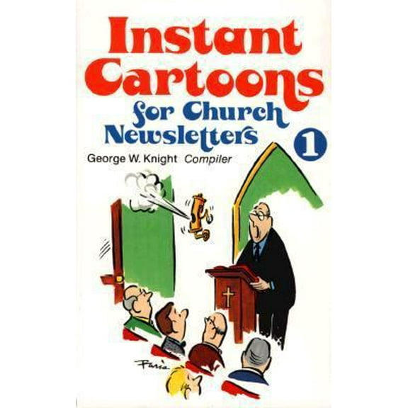 Pre-Owned Instant Cartoons for Church Newsletters (Paperback) 0801054516 9780801054518