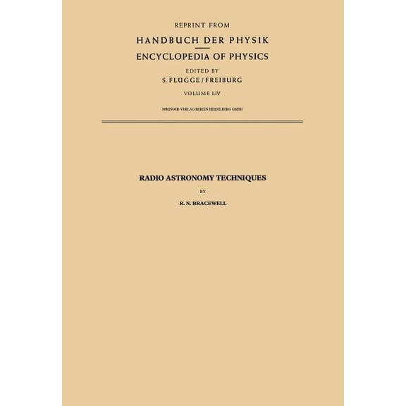 Handbuch Der Physik Encyclopedia of Phys Radio Astronomy Techniques, (Paperback)