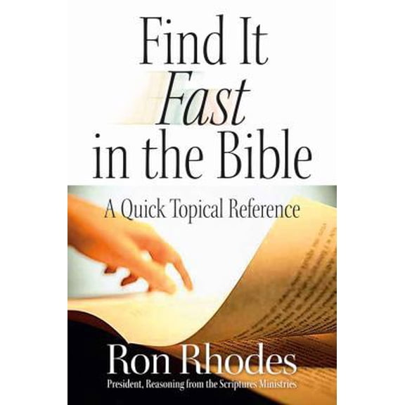 Pre-Owned Find It Fast in the Bible: A Quick Topical Reference (Paperback) 0736926569 9780736926560