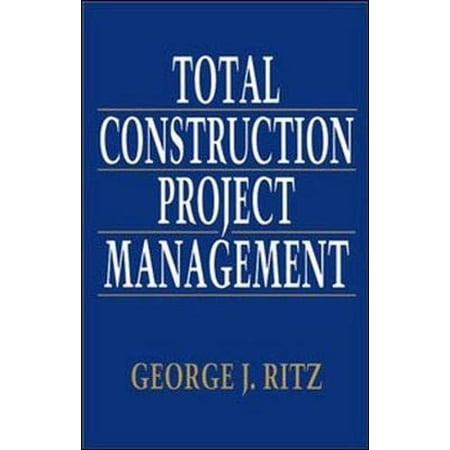 Pre-Owned Total Construction Project Management Hardcover