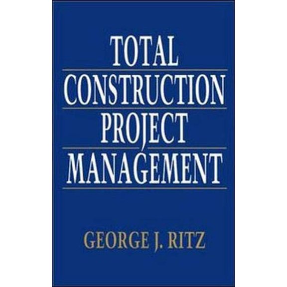 Pre-Owned Total Construction Project Management Hardcover