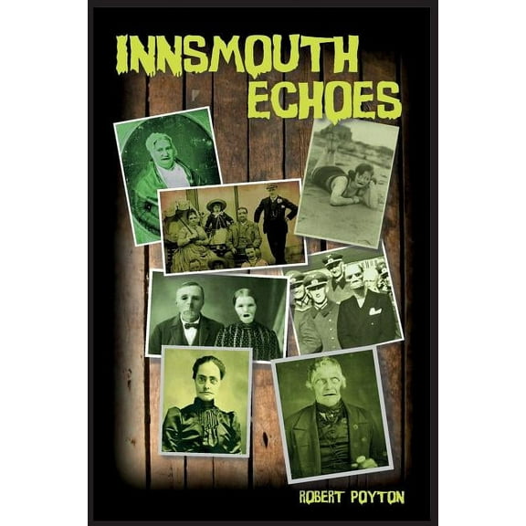 Innsmouth Echoes, (Paperback)