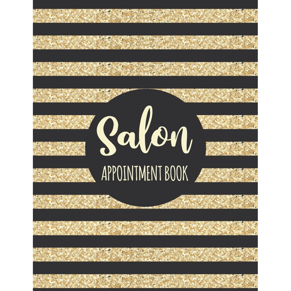 Salon Appointment Book Appointment Book for Salons, Spas, Hair