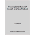 thumbnail image 1 of Pre-Owned Wedding Cake Murder (A Hannah Swensen Mystery) (Hardcover) 1617732168 9781617732164, 1 of 1