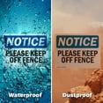 thumbnail image 5 of (2 Pack) Please Keep Off Fence OSHA Notice Sign 24 Inch X 18 Inch Vinyl Label Decal Sticker Weather Resistant, UV Protected for Workplace, Business, and Construction Site, Made in the, 5 of 7