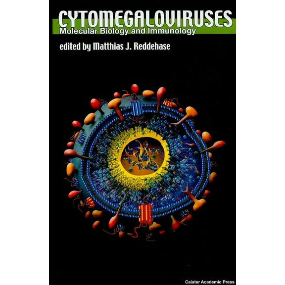 Cytomegaloviruses: Molecular Biology and Immunology, (Hardcover)