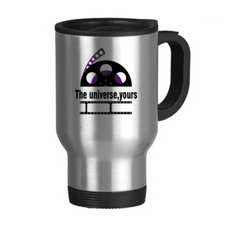 

Film Words The Universe Yours Travel Mug Flip Lid Stainless Steel Cup Car Tumbler Thermos