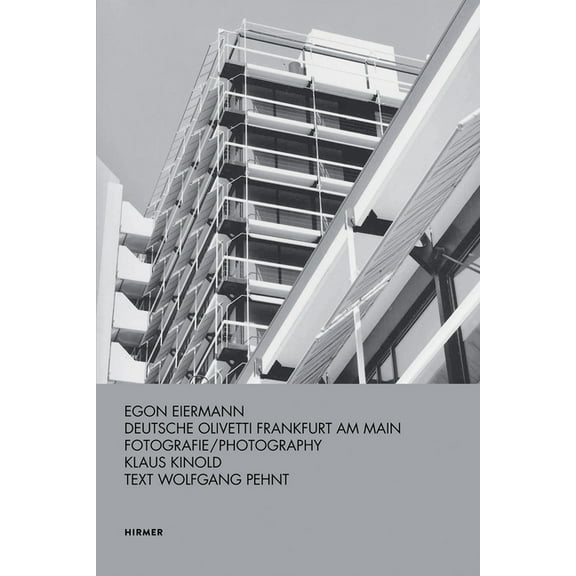 Egon Eiermann : Deutsche Olivetti Frankfurt am Main (Hardcover)