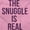 Pink, variant on The Snuggle Is Real Funny Pun Cute Romper Boys or Girls Infant Baby Brisco Brands 24M