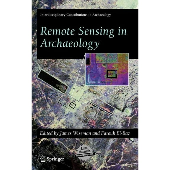 Interdisciplinary Contributions to Archaeology: Remote Sensing in Archaeology (Hardcover)
