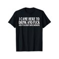 thumbnail image 1 of Camiseta de hombre Premium Comfort "Vine aquí a beber y follar", parodia del Y2K, corte clásico, cuello redondo, humor negro, regalo, ropa informal de algodón para exteriores, 1 of 6