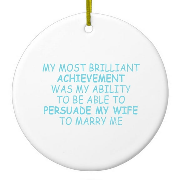 DistinctInk Hanging Ceramic Christmass Tree Ornament with Gold String - Great Gift / Present - 2 3/4 inch diameter - Persuade My Wife to Marry Me