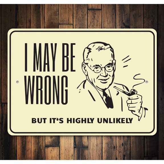 Witty Fun Decorative Novelty Decor, Metal Wall Sign - 10x14 Inches