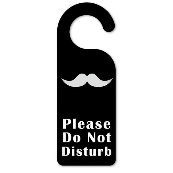 Do Not Disturb Door Knob Hanger Sign - A Gentleman's Mustache