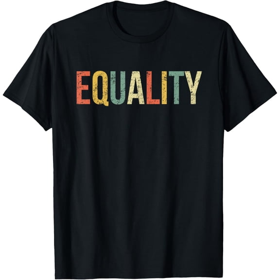 Equality Shirt Civil Rights Social Justice BLM T-ShirtMen and women, Black T-shirt, size: Extra large